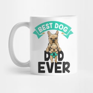 Best Dog Dad Ever Mug